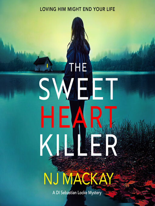 Title details for The Sweetheart Killer by NJ Mackay - Wait list